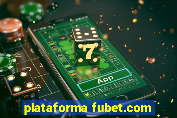 plataforma fubet.com